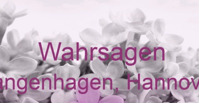 Wahrsagen Langenhagen, Hannover | Top-Experten für Kartenlegen, Wahrsagen, Hellsehen, Zukunftsdeutung. Wahrsagen Langenhagen, Hannover | Top-Experten für Kartenlegen, Wahrsagen, Hellsehen, Zukunftsdeutung.